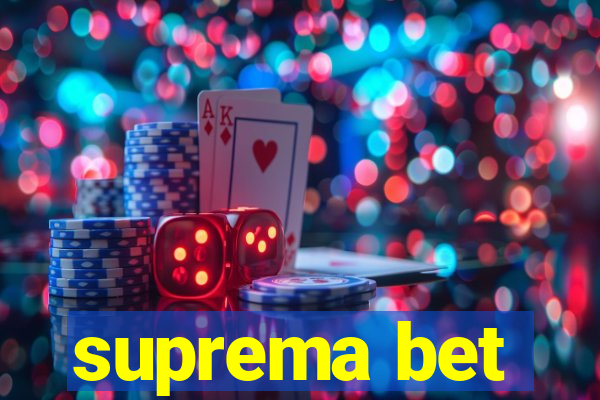 suprema bet